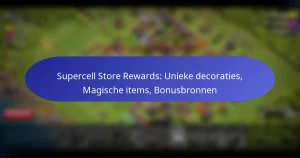 Read more about the article Supercell Store Rewards: Unieke decoraties, Magische items, Bonusbronnen